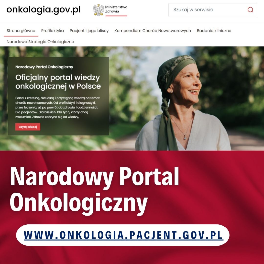 portalu na temat chorób nowotworowych: onkologia.gov.pl 